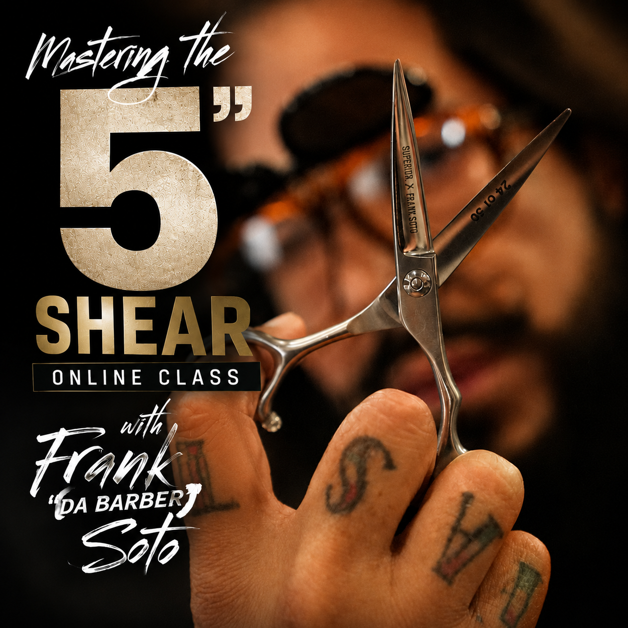 Superior X Frank Soto 5" Hair Shear Class July 19 Online